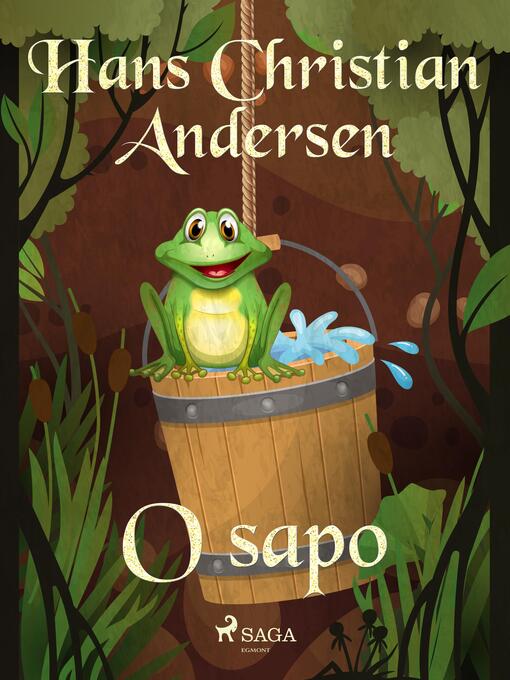 Title details for O sapo by H.C. Andersen - Available